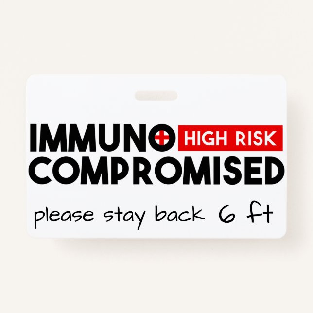 Immunocompromised High Risk Awareness Badge ID Badge (Front)