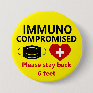 Immunocompromised - Stay Back Button