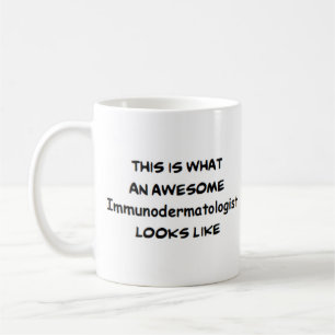 immunodermatologist, awesome coffee mug
