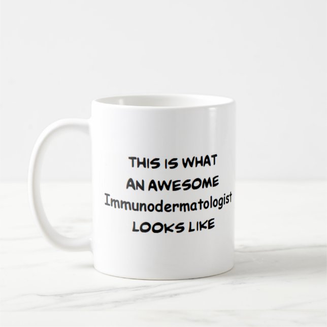 immunodermatologist, awesome coffee mug (Left)