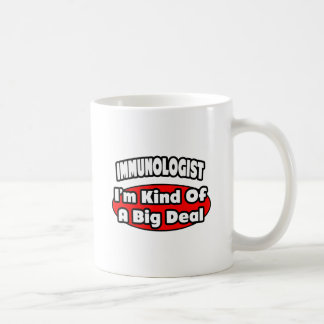 Immunologist / Allergist .. Big Deal Coffee Mug