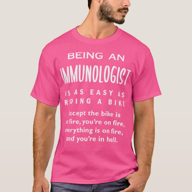Immunologist Is Easy - Allergist Doctor Humour Fun T-Shirt (Front)