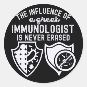 Immunology Quotes, Immunology Scientist9 Classic Round Sticker