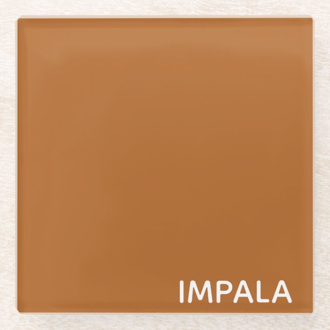 Impala brown color name glass coaster (Front)