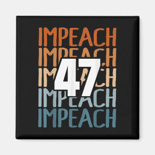 Impeach 47 Vintage Impeach Trump 47 Distressed Ant Magnet