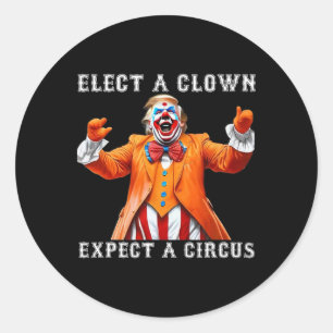 Impeach Anti-trump Elect A Clown Expect A Circus Classic Round Sticker