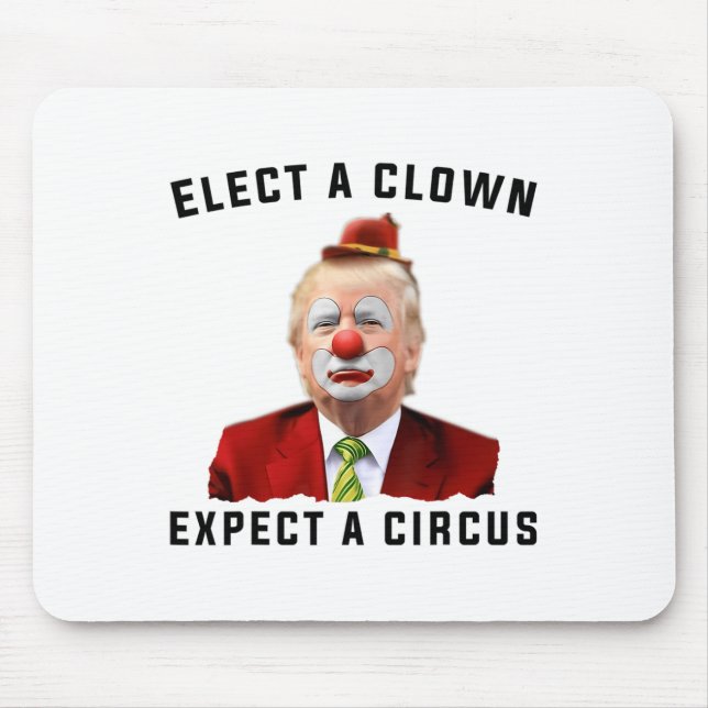 Impeach Anti-trump Elect A Clown Expect A Circus F Mouse Mat (Front)