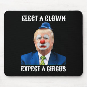 Impeach Anti-trump Elect A Clown Expect A Circus Mouse Mat
