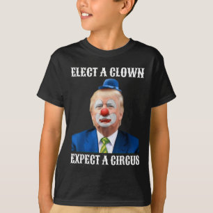 Impeach Anti-trump Elect A Clown Expect A Circus T-Shirt