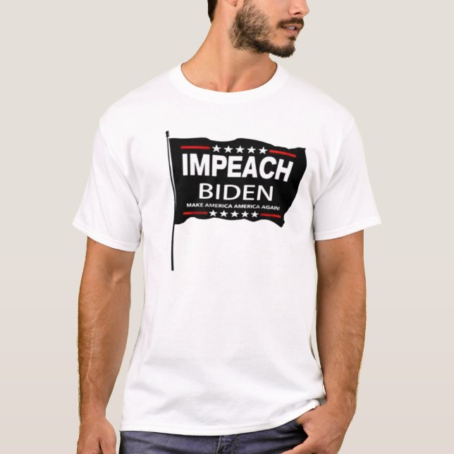 IMPEACH BIDEN T-Shirt (Front)