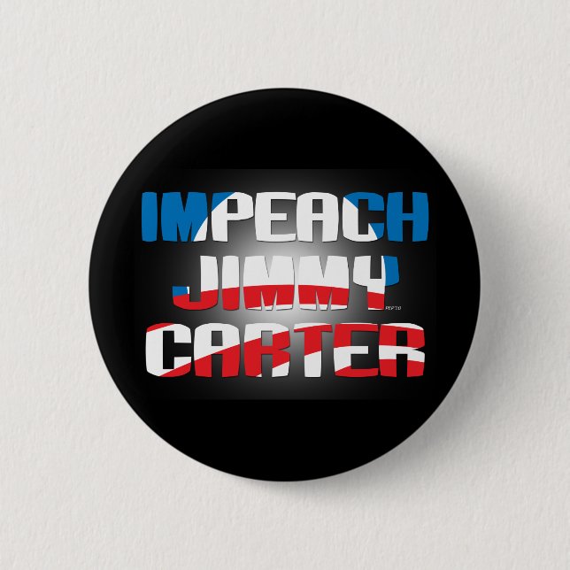 Impeach Jimmy Carter 6 Cm Round Badge (Front)