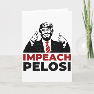 Impeach Nancy Pelosi Pro Trump Shifty Schiff Ukrai Card