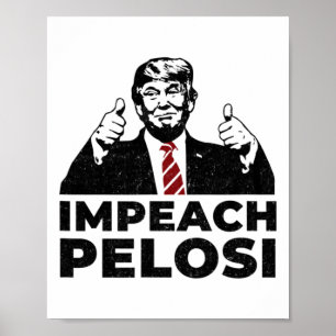 Impeach Nancy Pelosi Pro Trump Shifty Schiff Whist Poster