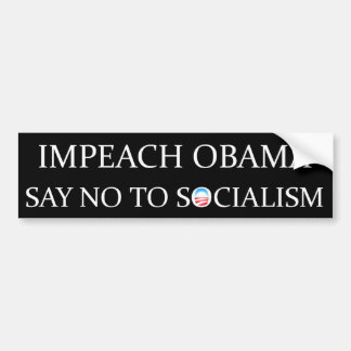 Impeach Obama No Socialism Bumper Sticker