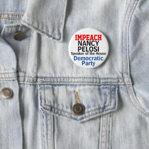 Impeach Speaker of the House Pelosi EDIT NAME 6 Cm Round Badge