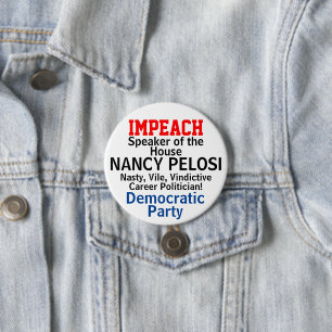 Impeach Speaker Pelosi Career Politician 7.5 Cm Round Badge