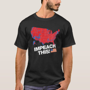 Impeach This Conservative Republican Pro Trump Gif T-Shirt
