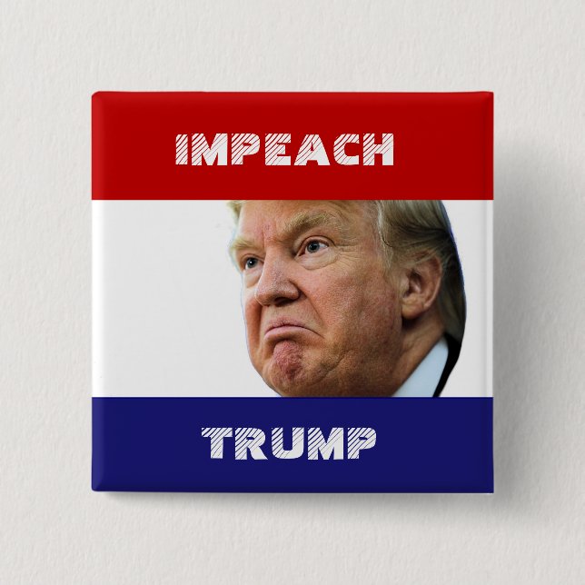 IMPEACH TRUMP 15 CM SQUARE BADGE (Front)