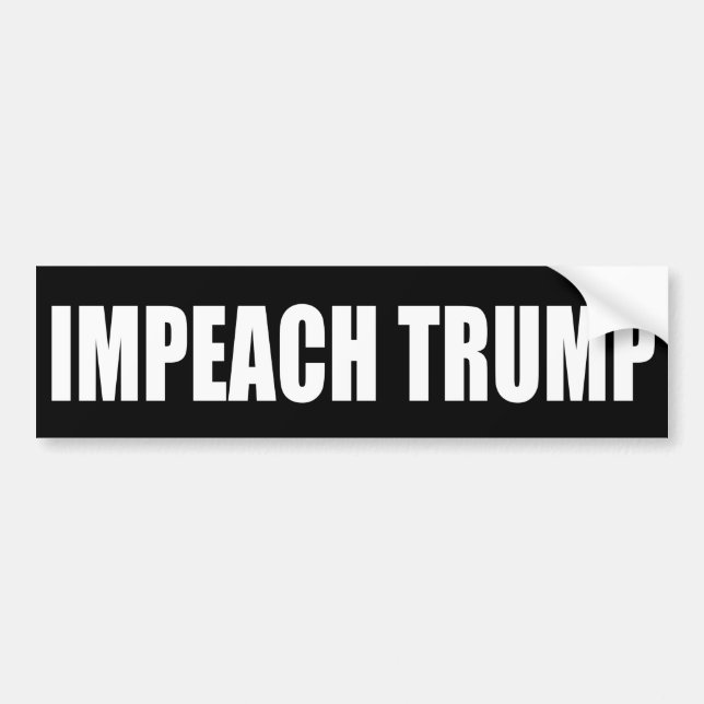 "IMPEACH TRUMP" BUMPER STICKER (Front)