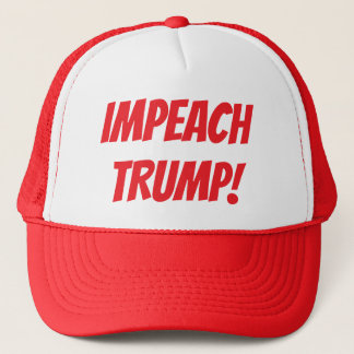 "IMPEACH TRUMP!" HAT