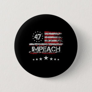 Impeach Trump Impeach 47 8647 Anti Trump Resist 86 6 Cm Round Badge