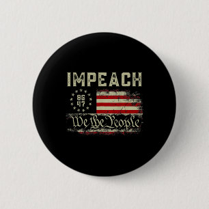 Impeach Trump Protest Against Trump 6 Cm Round Badge