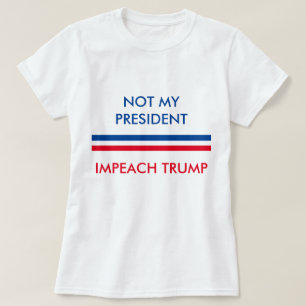 Impeach Trump T-Shirt