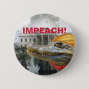 IMPEACH TRUMP! White House Swamp Trump Reptile 6 Cm Round Badge