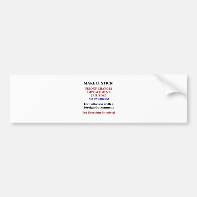 Impeach with No Pardons for Collusion Bumper Sticker (Front)