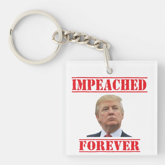 Impeached Forever Key Ring (Front)