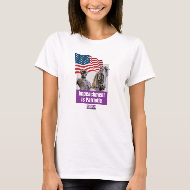 Impeachment is Patriotic with Paul Revere T-Shirt (Front)
