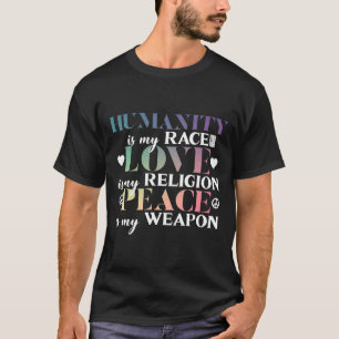 Important Humanity Love Peace Equality Yoga Saying T-Shirt