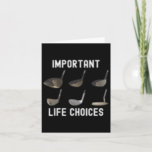 Important Life Choices Funny Golf Humor Golfing Jo Card