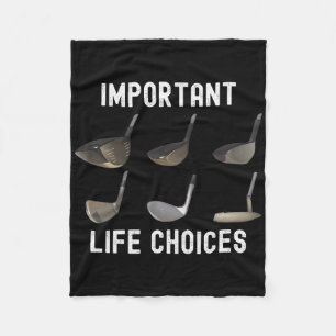 Important Life Choices Funny Golf Humor Golfing Jo Fleece Blanket