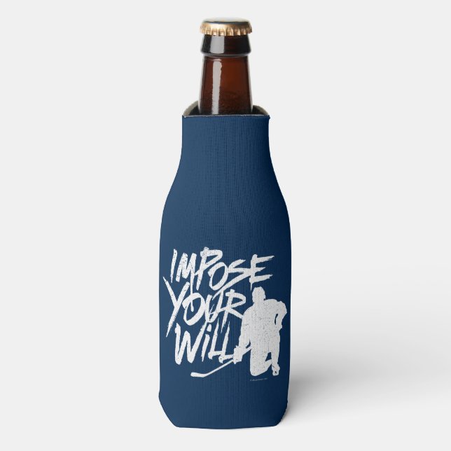 Impose Your Will (Hockey) Bottle Cooler (Bottle Front)