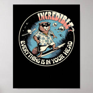 Impossible Everything Is In Your Head – Funny Cosm Poster