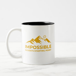 Impossible Is God’s Starting Point, Inspirational Two-Tone Coffee Mug
