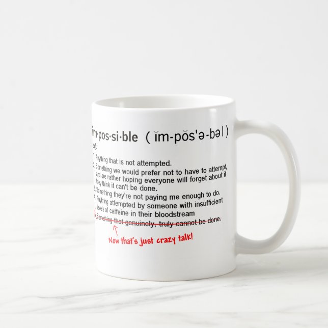 Impossible Is Just A Word! Coffee Mug (Right)
