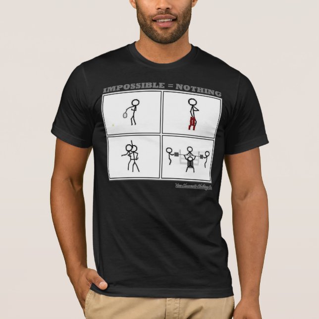 Impossible = Nothing T-Shirt (Front)