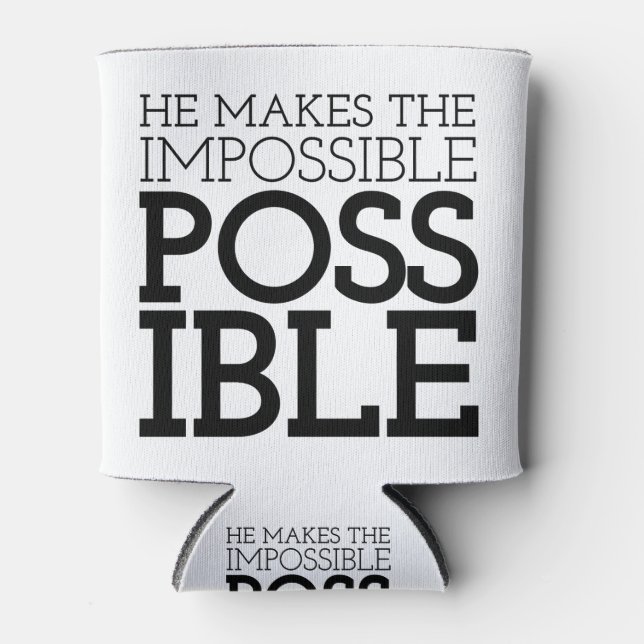 Impossible to Possible Christian Art Quote Art Gos Can Cooler (Front)