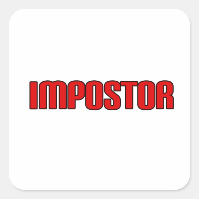 Impostor Square Sticker (Front)