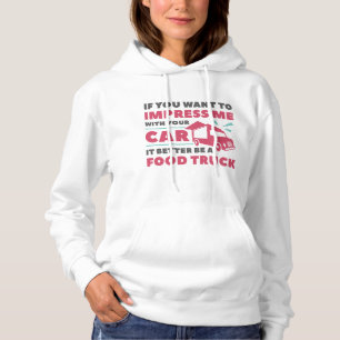 Impress Food Truck Hoodie