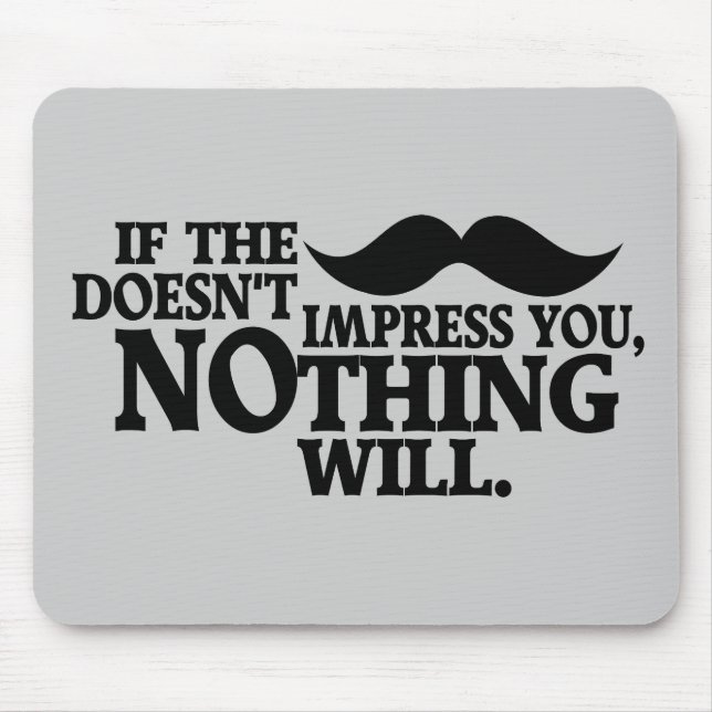 Impressive Moustache custom colour mousepad (Front)