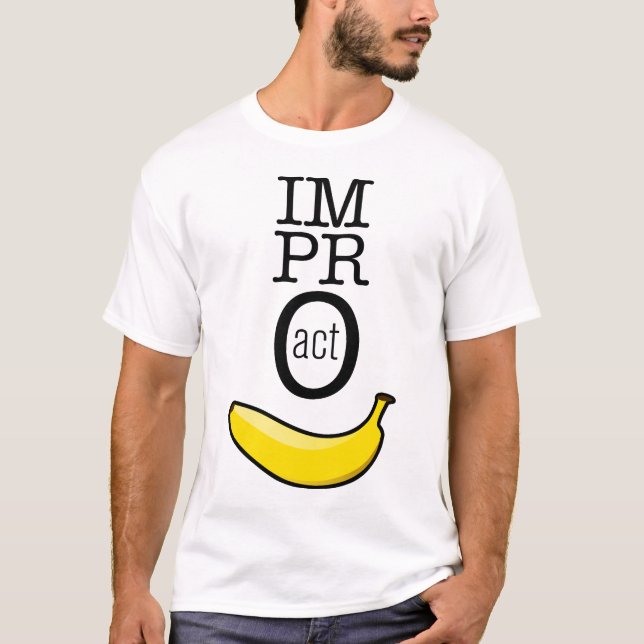 Impro ACT - Banana T-Shirt (Front)