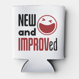 Improv Comedy Improvisation Comedian New IMPROVed Can Cooler