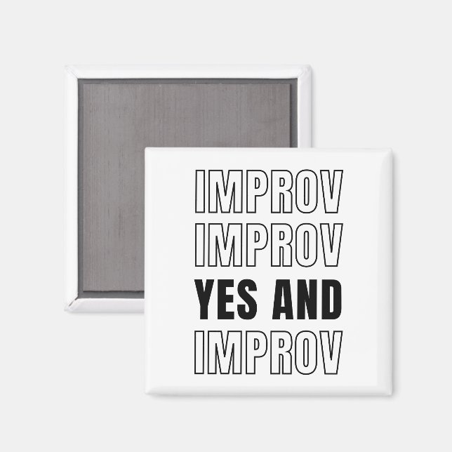 IMPROV YES AND Improvisation Comedy Magnet (Front/Back)