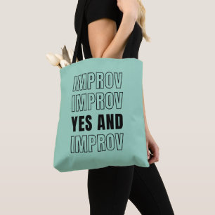 IMPROV YES AND Improvisation Comedy Tote Bag
