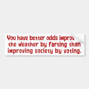 Improving Society by Voting Bumper Sticker