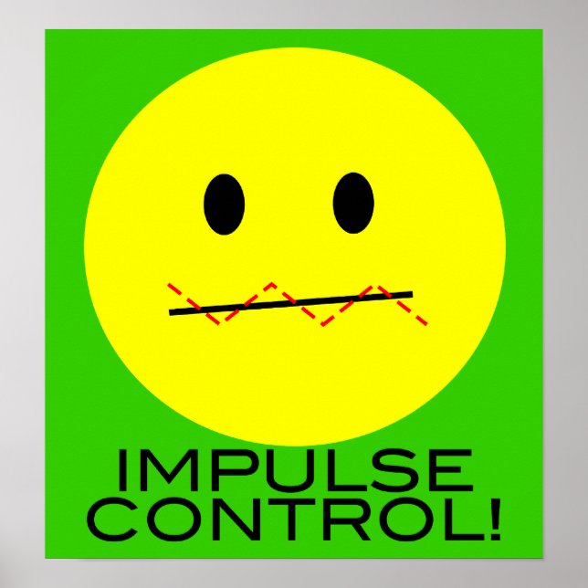 'impulse control FACE PRINT (Front)