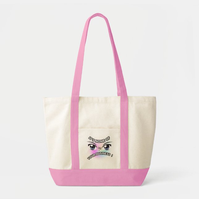 Impulse Tote : None of Yours (pink) Bag (Front)